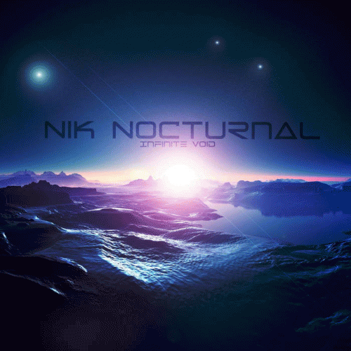 Nik Nocturnal : Infinite Void